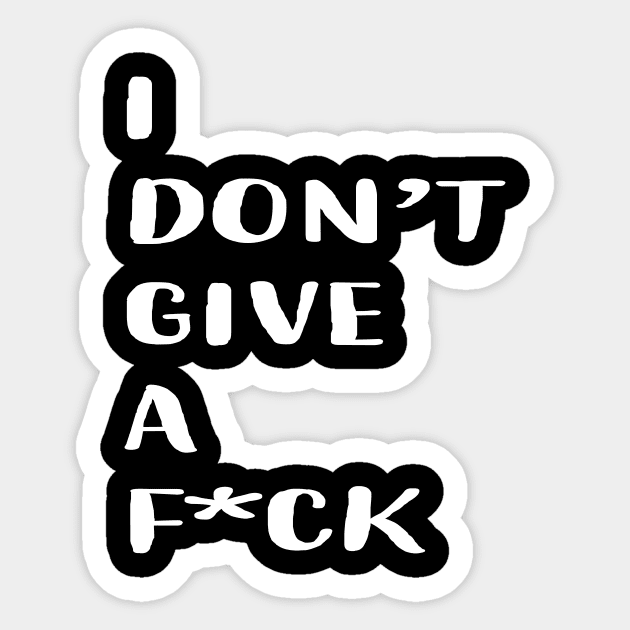 I don't give a f*ck Sticker by Gigart